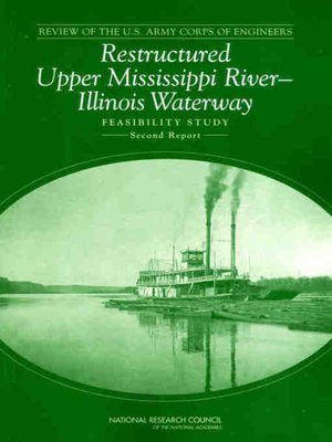 cover image of Review of the U.S. Army Corps of Engineers Restructured Upper Mississippi River-Illinois Waterway Feasibility Study